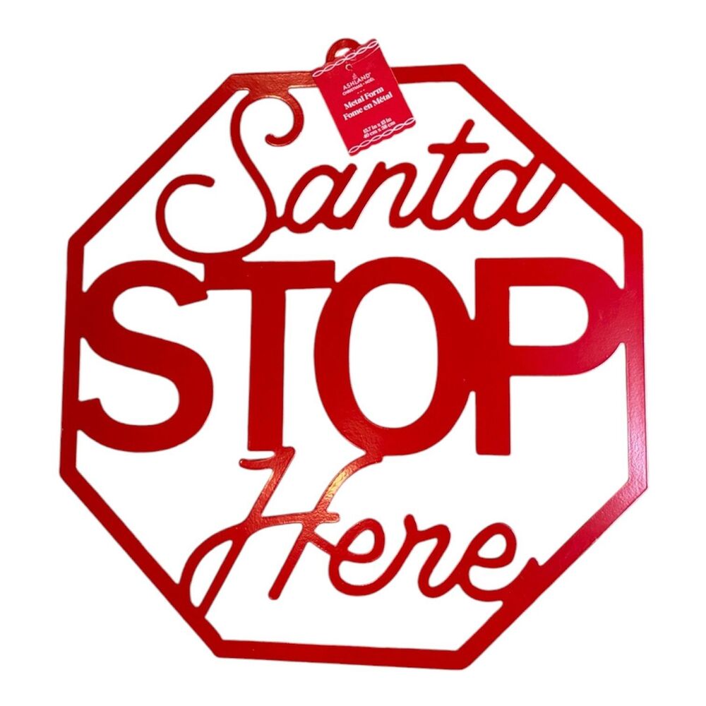 NWT ASHLAND Red Metal SANTA STOP HERE Octagon Sign Decor 15" x 15"